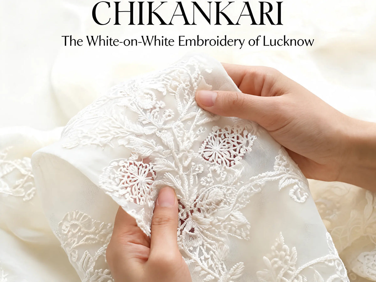 Chikankari The White-on-White Embroidery of Lucknow